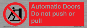 Automatic Doors  Do not push or pull
